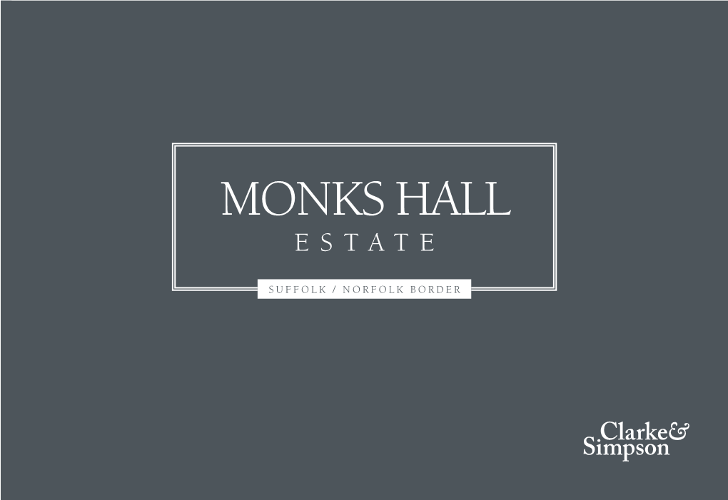Monks Hall Estate
