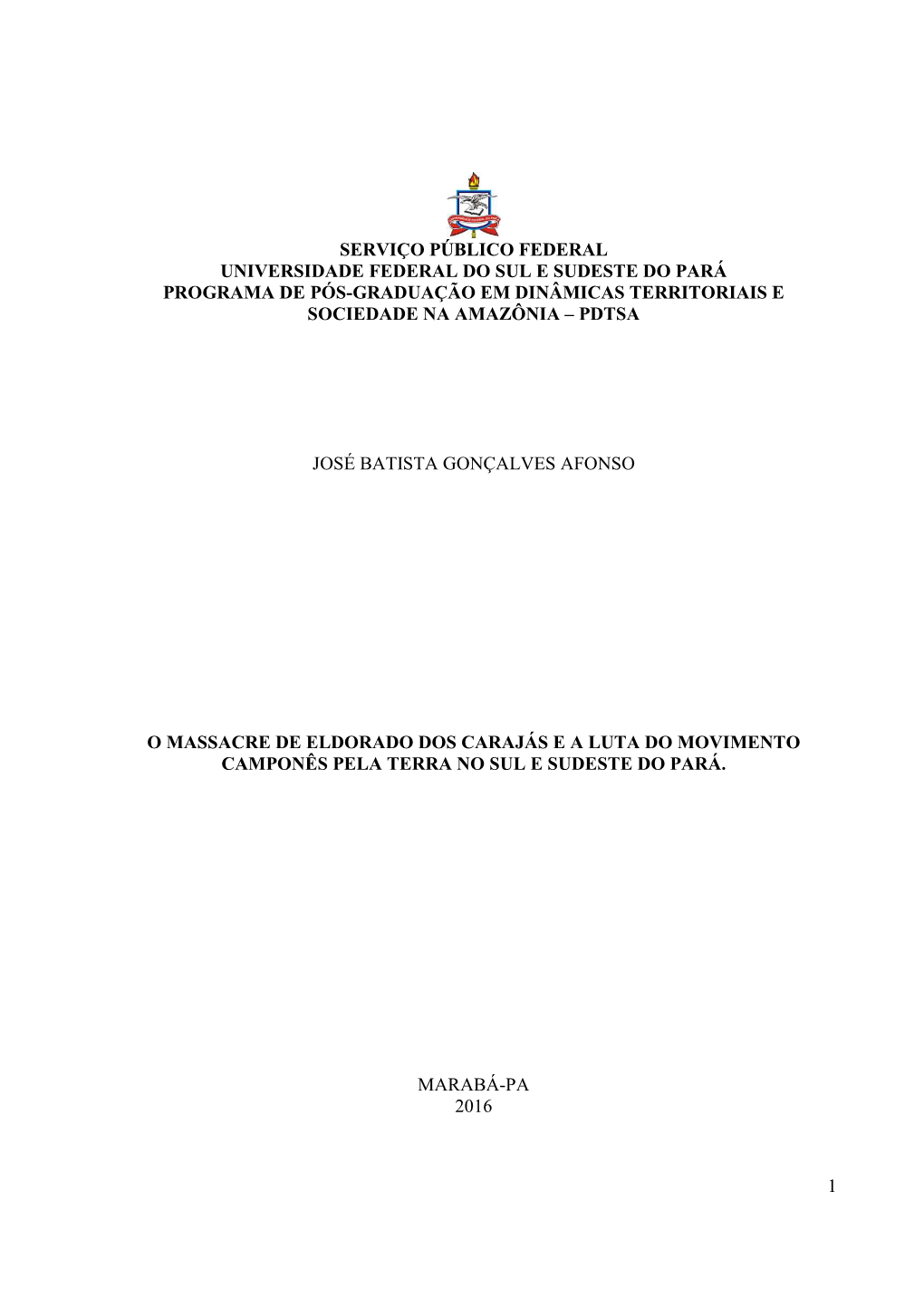 Massacre De Eldorado Dos Carajás E a Luta Do Movimento Camponês Pela Terra No Sul E Sudeste Do Pará