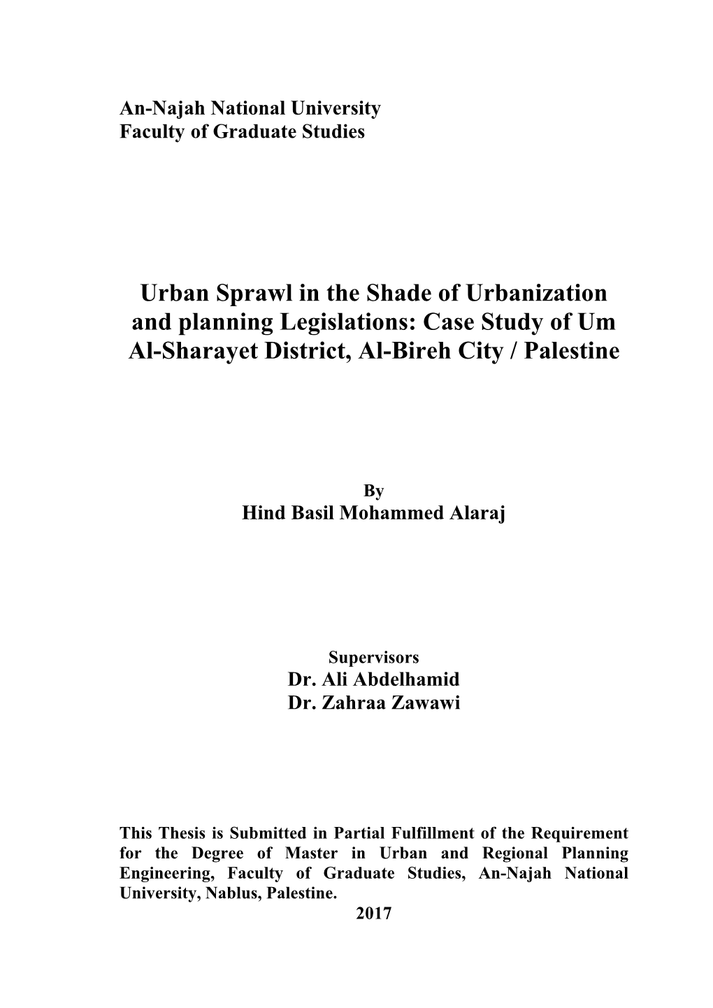 Case Study of Um Al-Sharayet District, Al-Bireh City / Pale