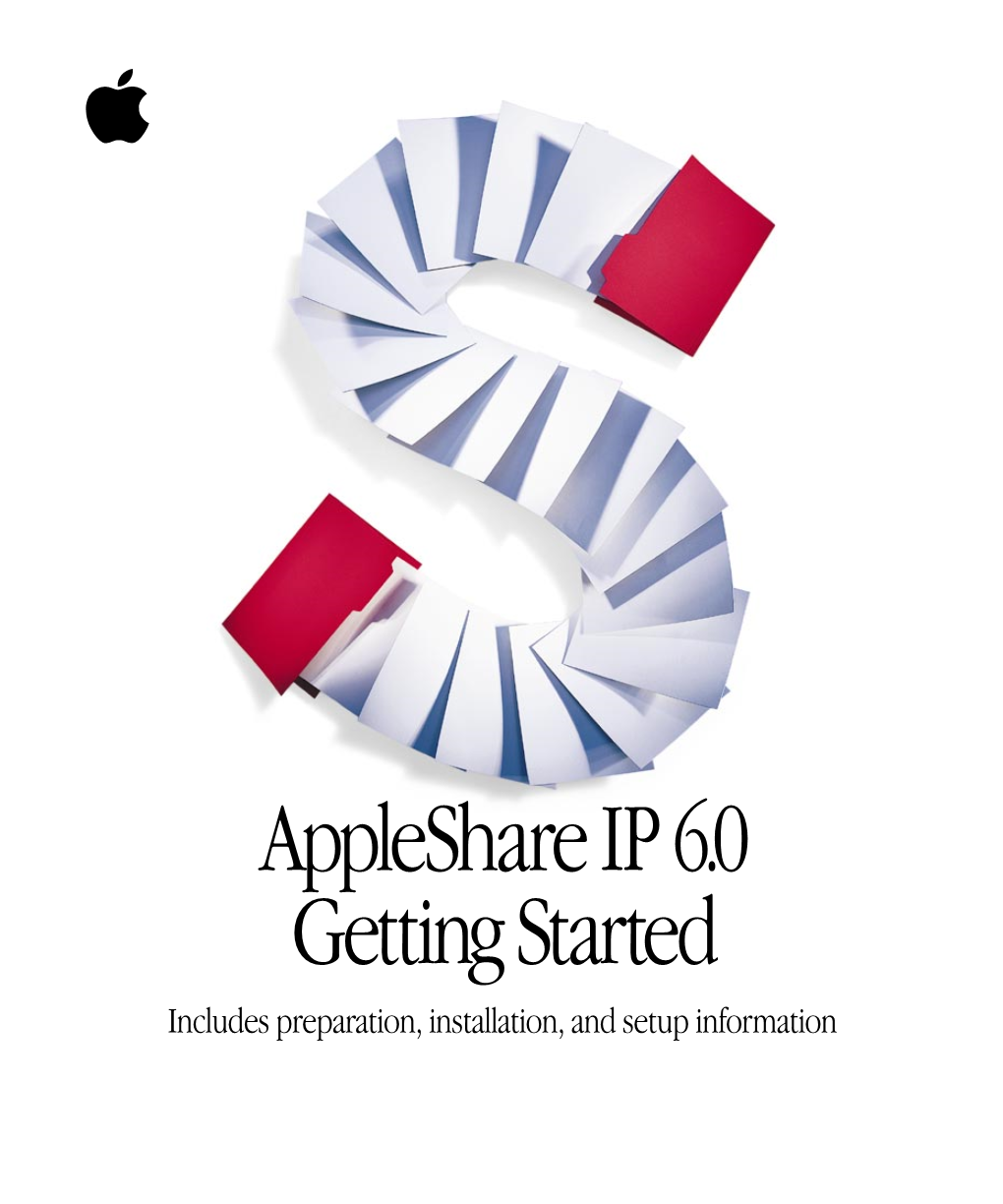 Appleshare IP 6.0 Getting Started Includes Preparation, Installation, and Setup Information