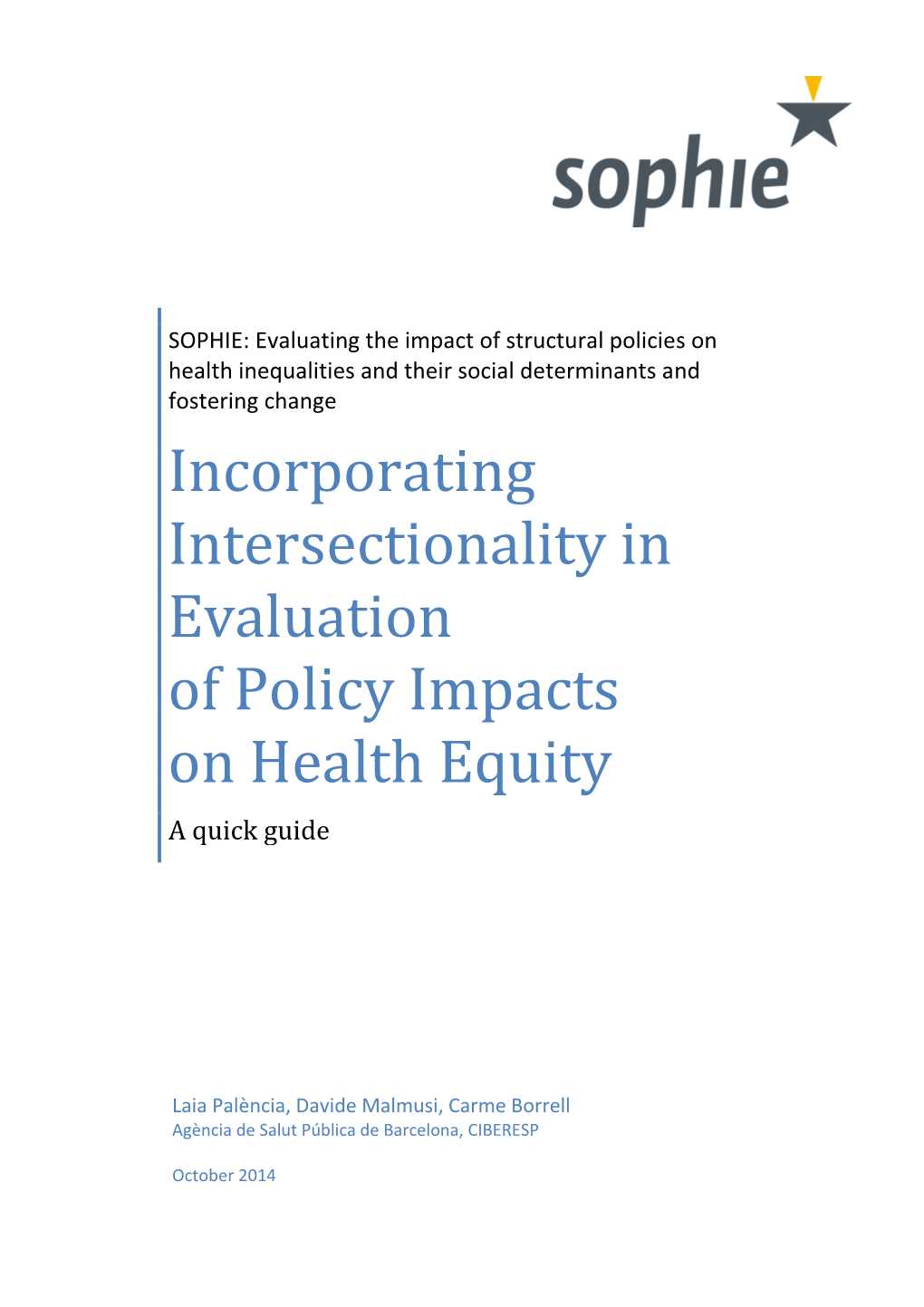 Incorporating Intersectionality in Evaluation of Policy Impacts on Health Equity a Quick Guide