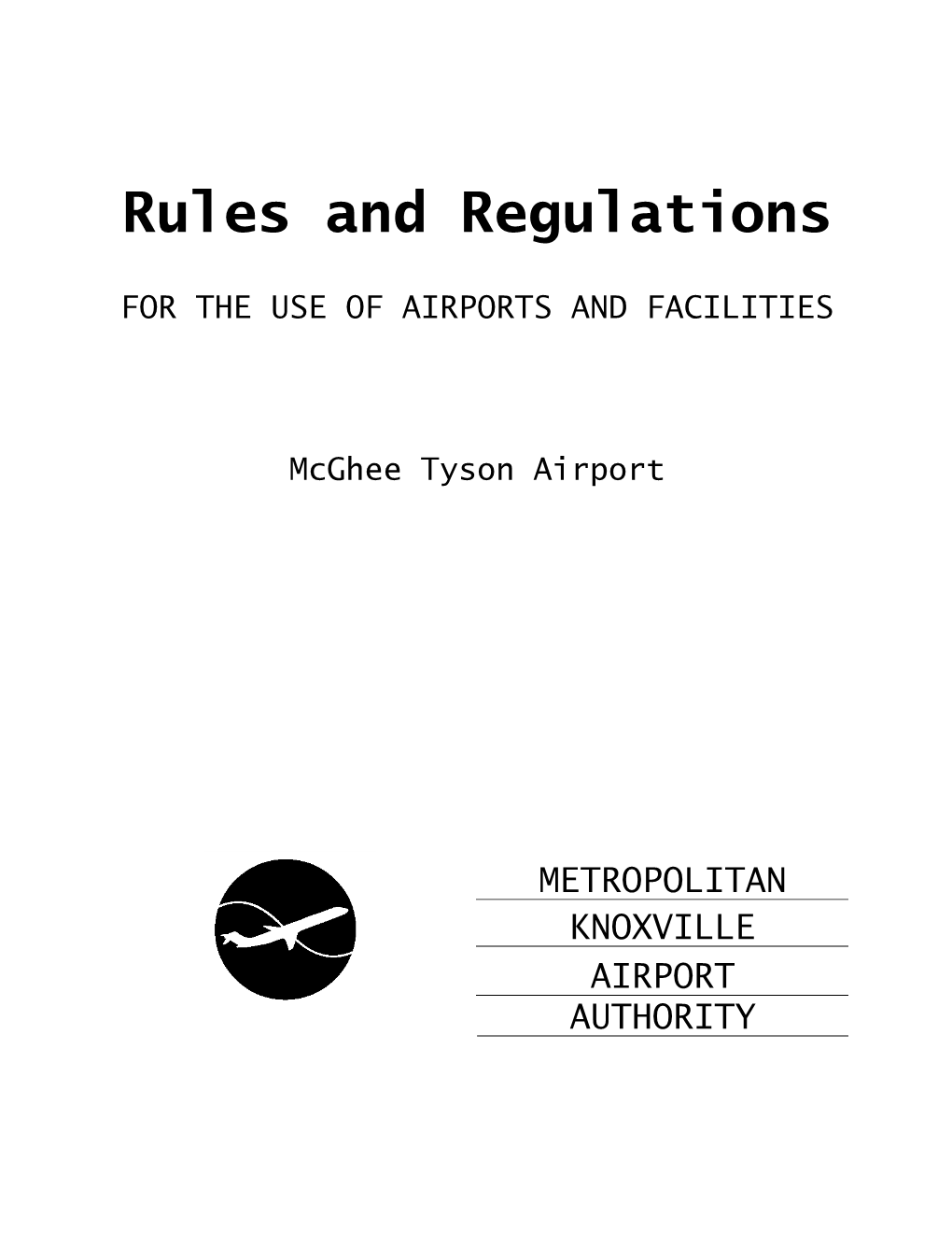 Rules and Regulations