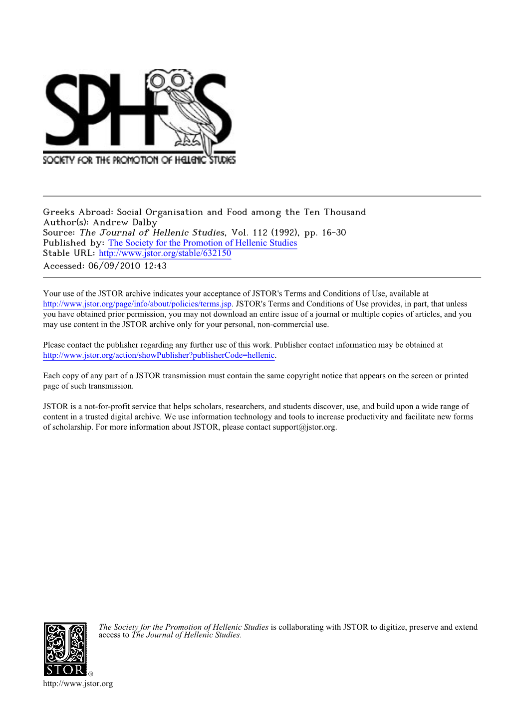 Greeks Abroad: Social Organisation and Food Among the Ten Thousand Author(S): Andrew Dalby Source: the Journal of Hellenic Studies, Vol