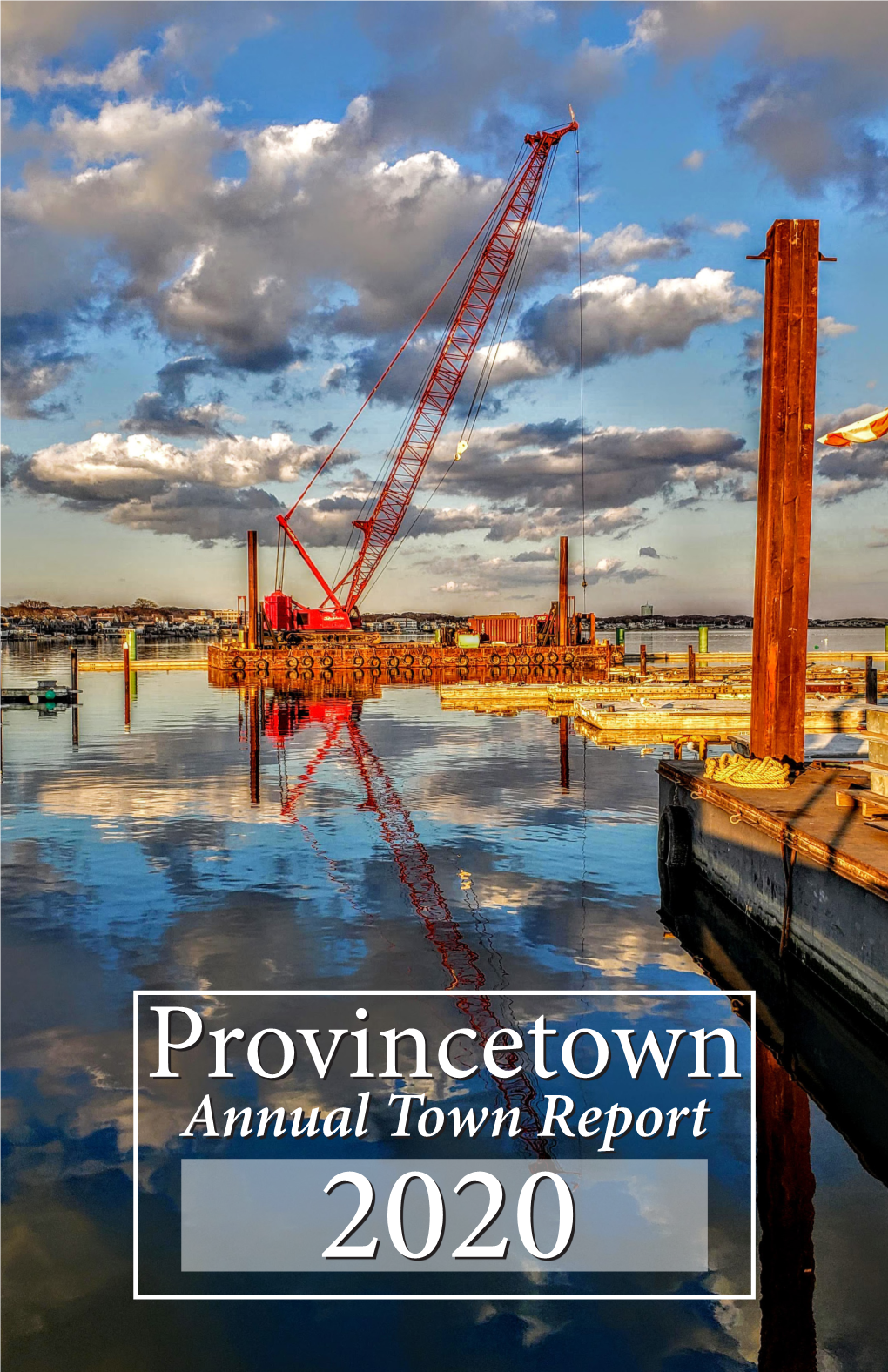 2020 Annual Town Report Year 2020 Town of Provincetown