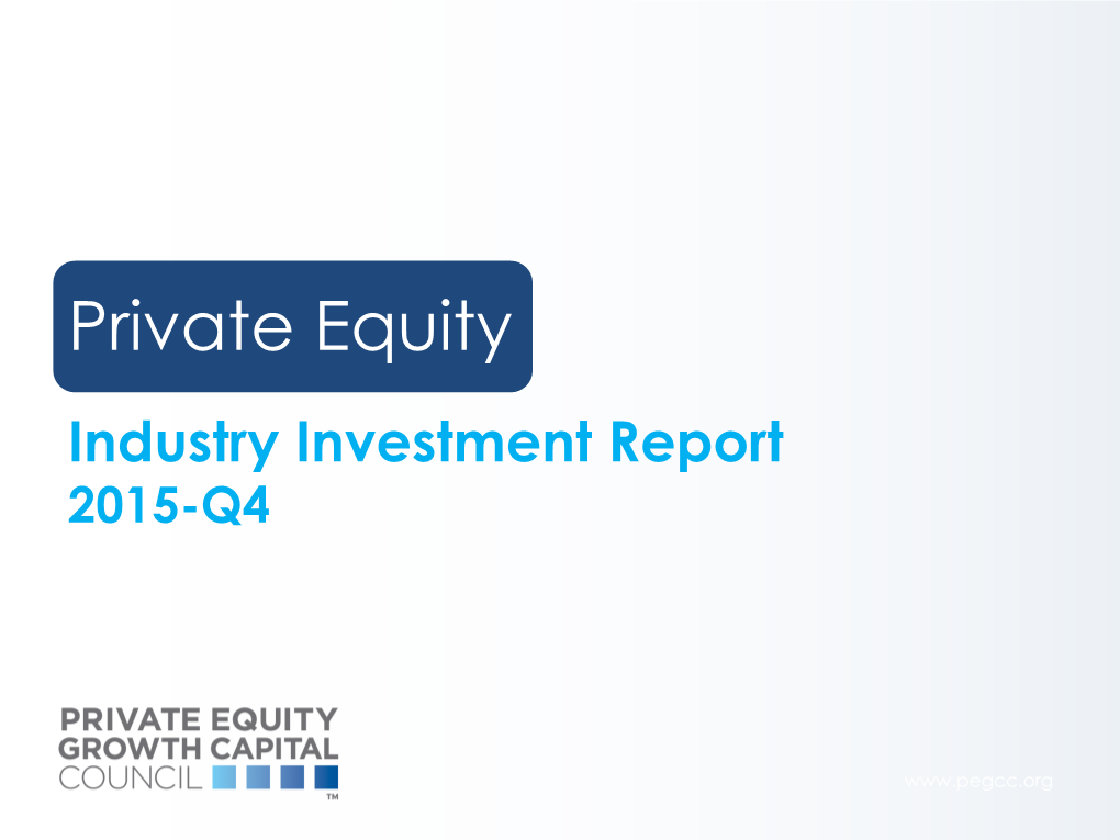 Private Equity Industry Investment Report 2015-Q4