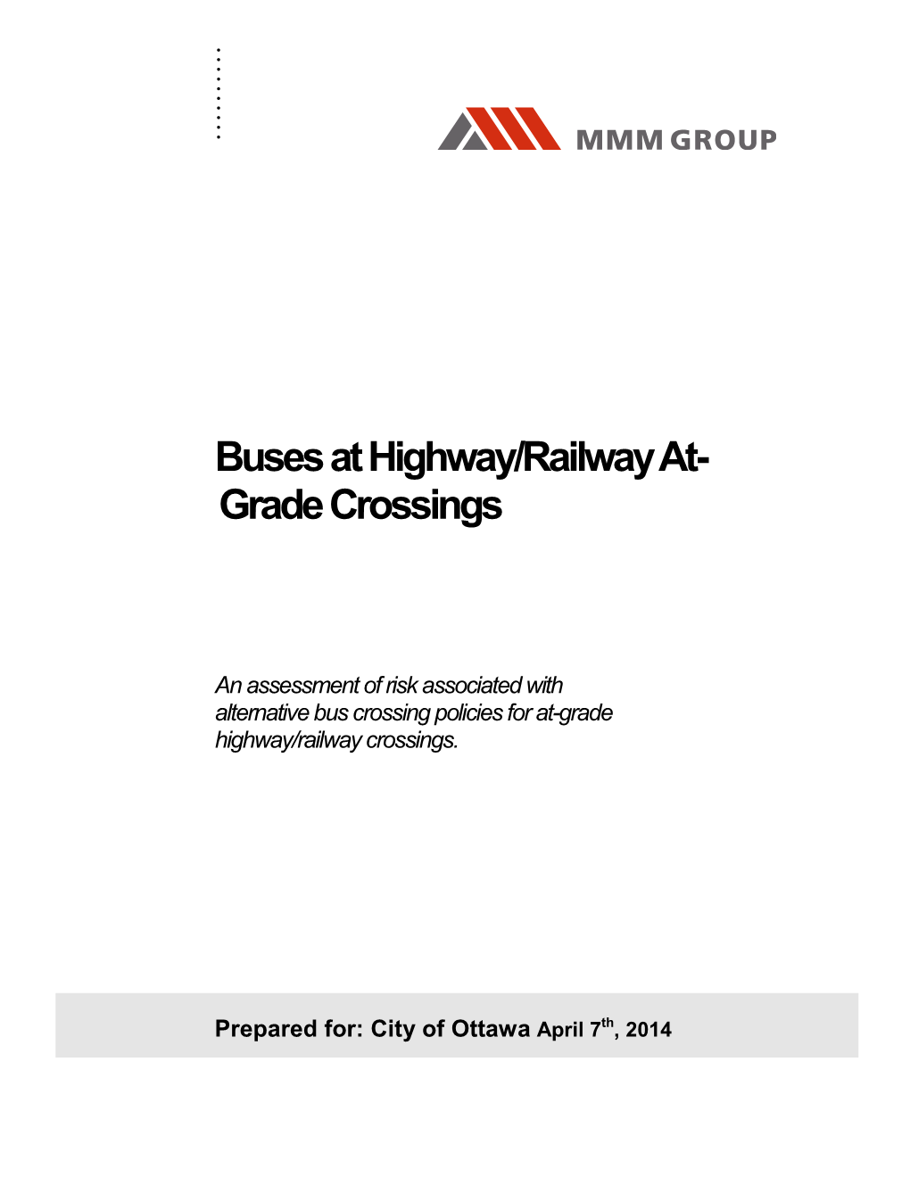 Buses at Highway/Railway At- Grade Crossings