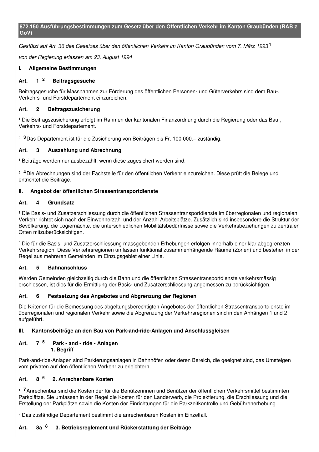 872.150 Ausführungsbestimmungen Zum Gesetz Über Den Öffentlichen Verkehr Im Kanton Graubünden (RAB Z Göv)