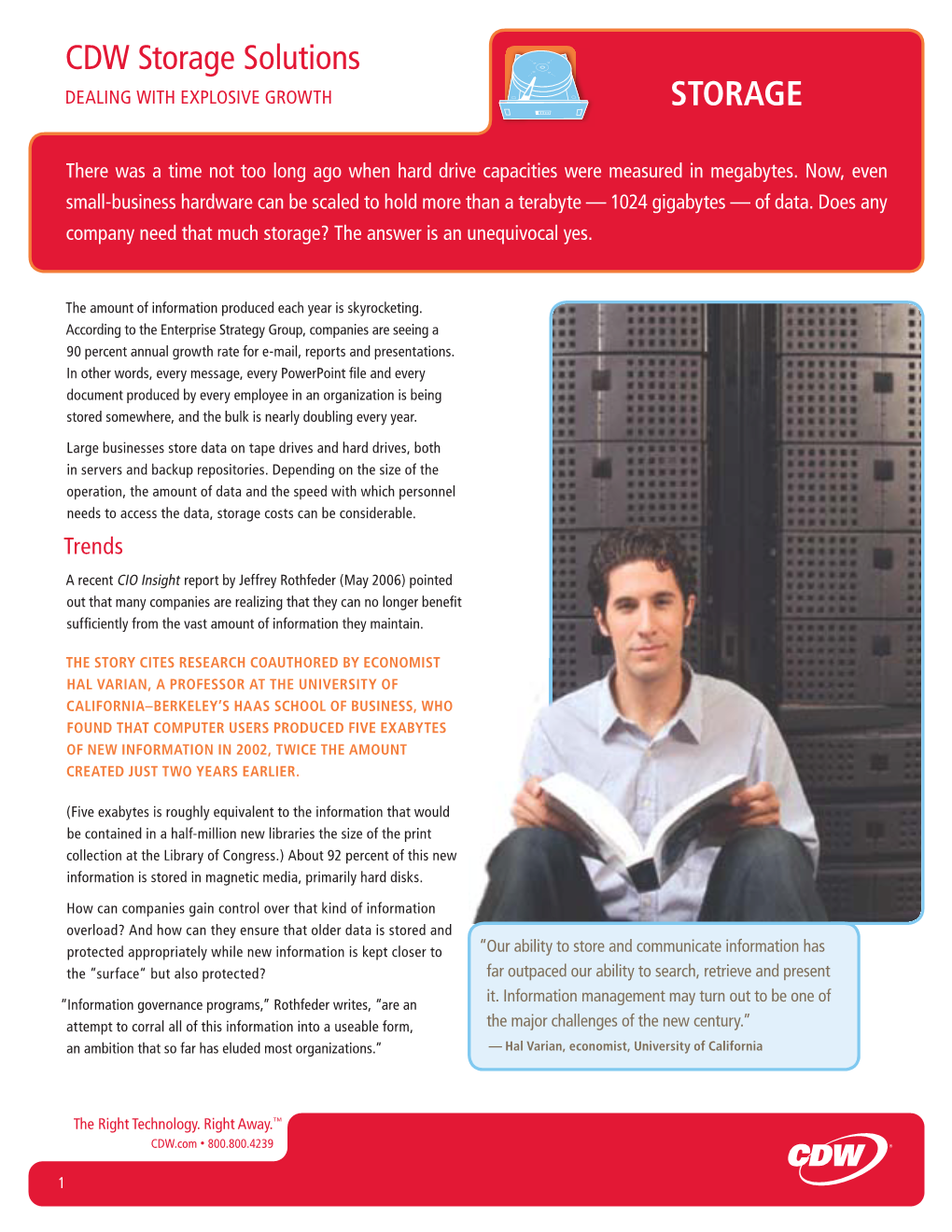 CDW Storage Solutions DEALING with EXPLOSIVE GROWTH STORAGE