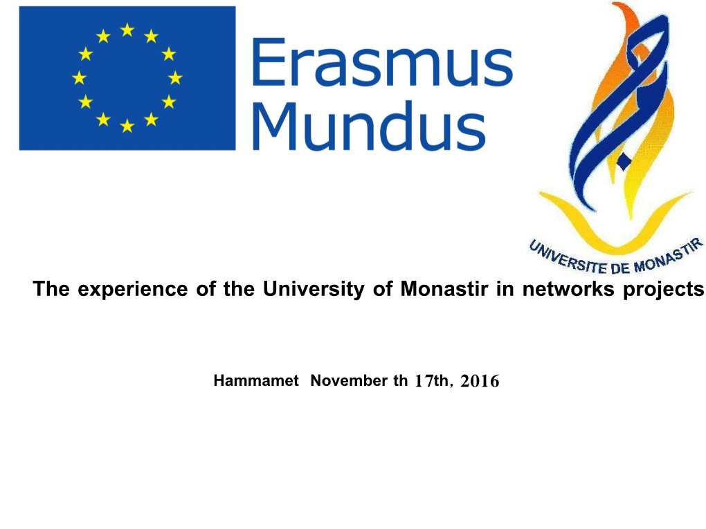 The Experience of the University of Monastir in Networks Projects