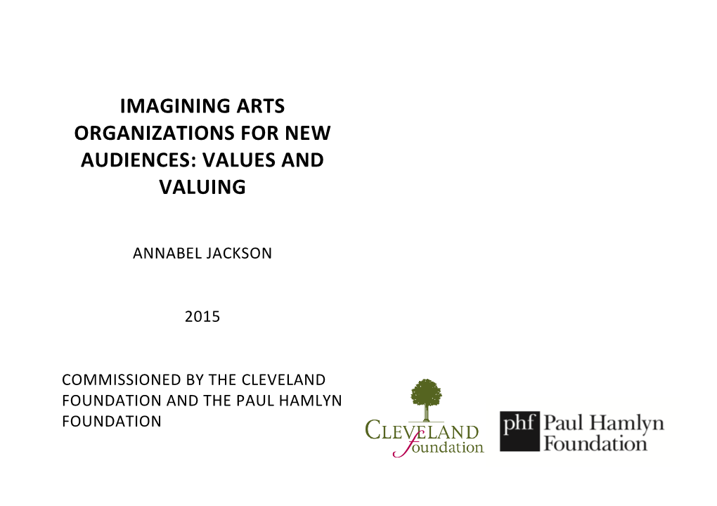 Imagining Arts Organizations for New Audiences: Values and Valuing