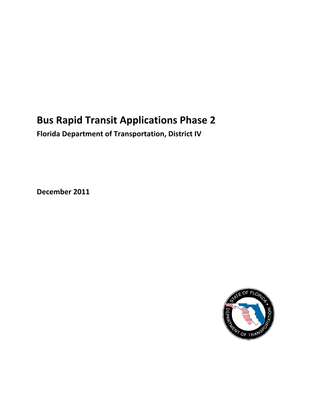 Bus Rapid Transit Applications Phase 2 Report