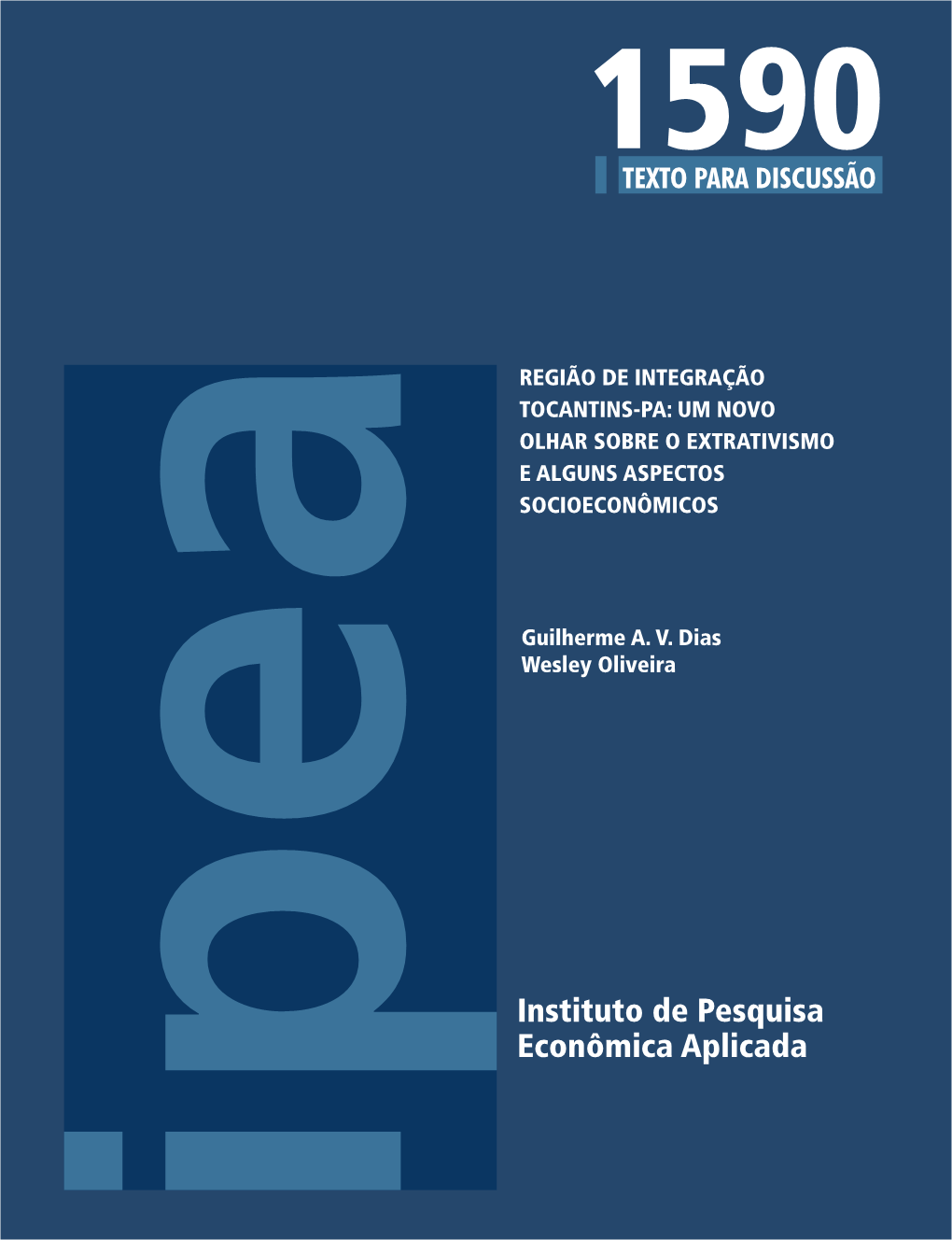 Região De Integração Tocantins-Pa: Um Novo Olhar Sobre O Extrativismo E Alguns Aspectos Socioeconômicos