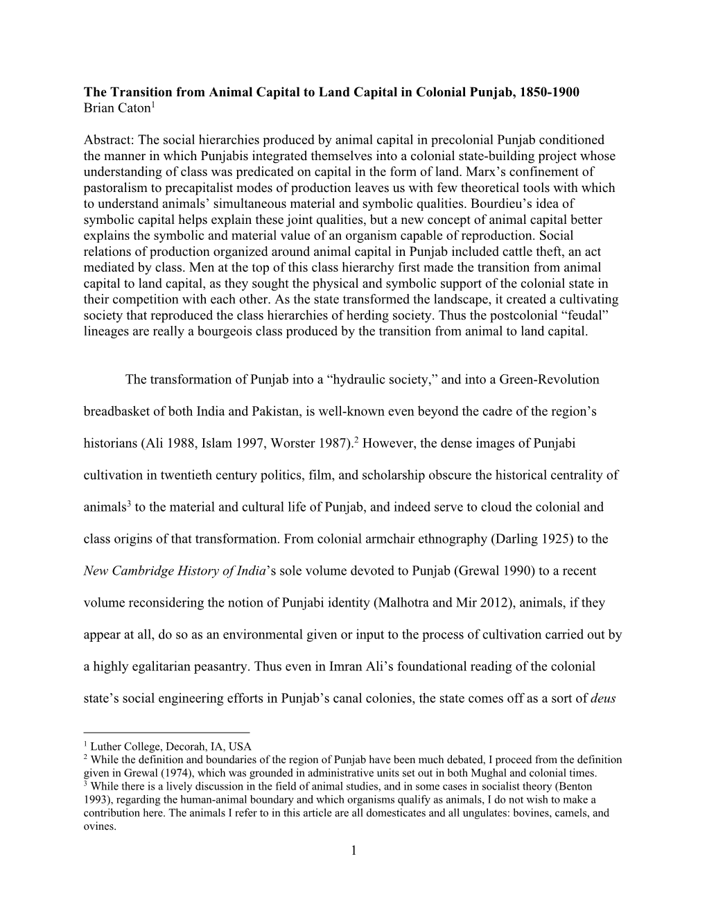 The Transition from Animal Capital to Land Capital in Colonial Punjab, 1850-1900 Brian Caton1