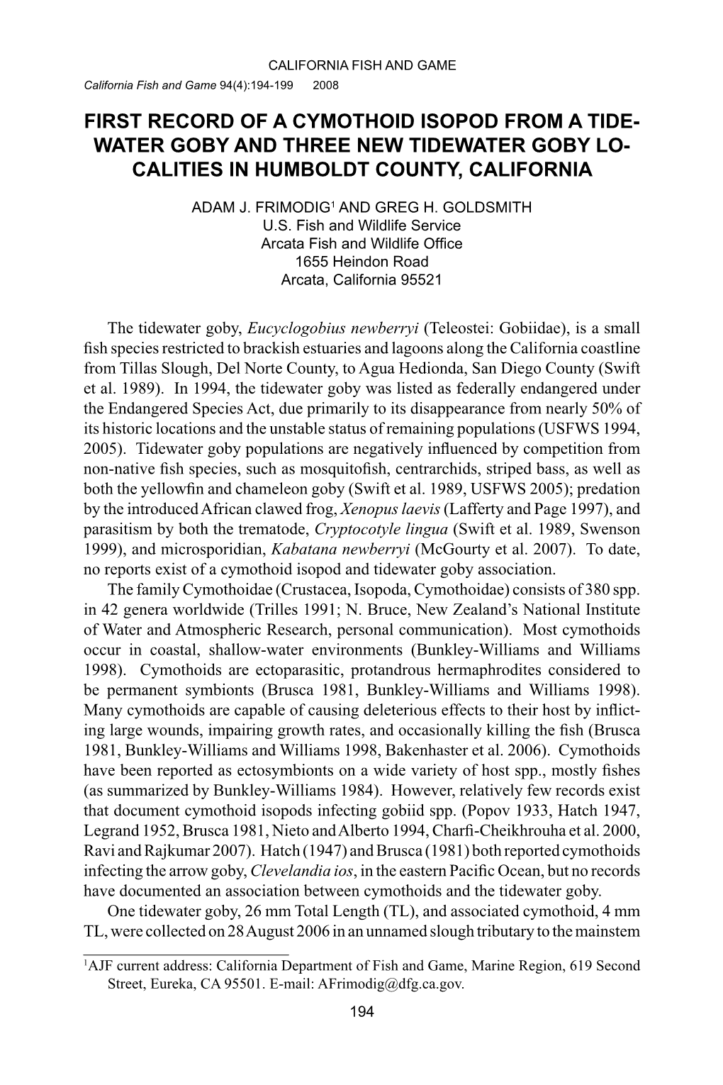 First Record of a Cymothoid Isopod from a Tidewater Goby and Three New Tidewater Goby Localities in Humboldt County, California