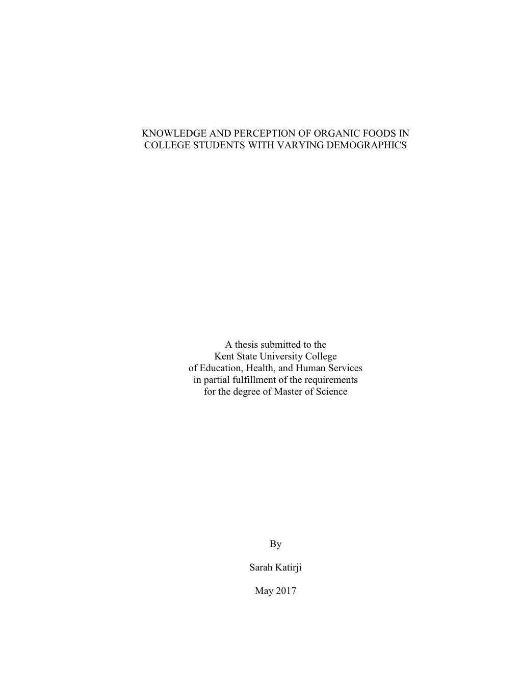 Knowledge and Perception of Organic Foods in College Students with Varying Demographics