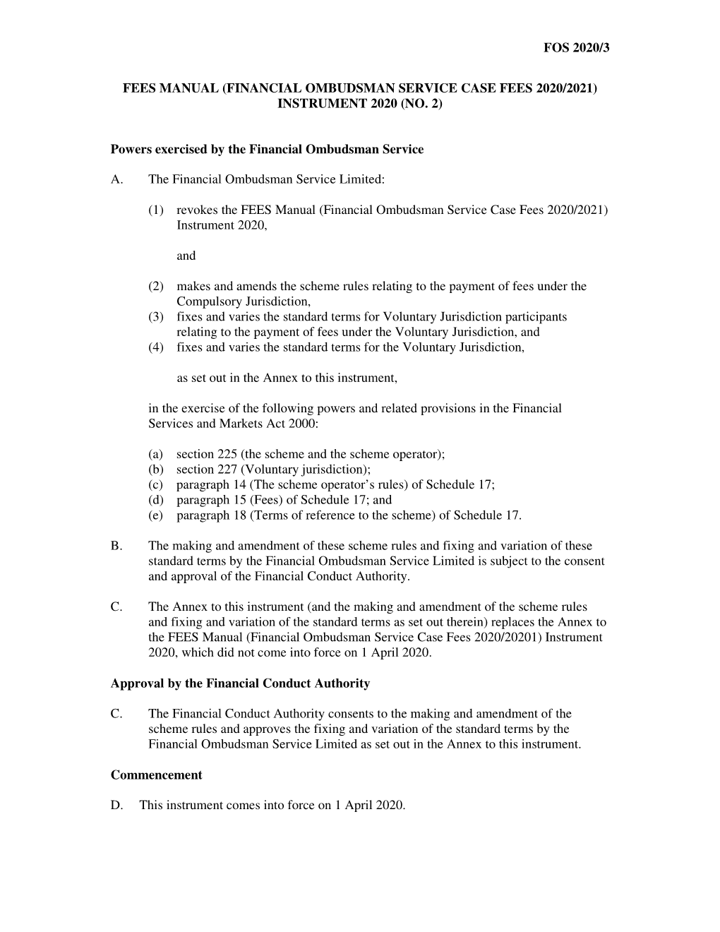 Financial Ombudsman Service Case Fees 2020/2021) Instrument 2020 (No