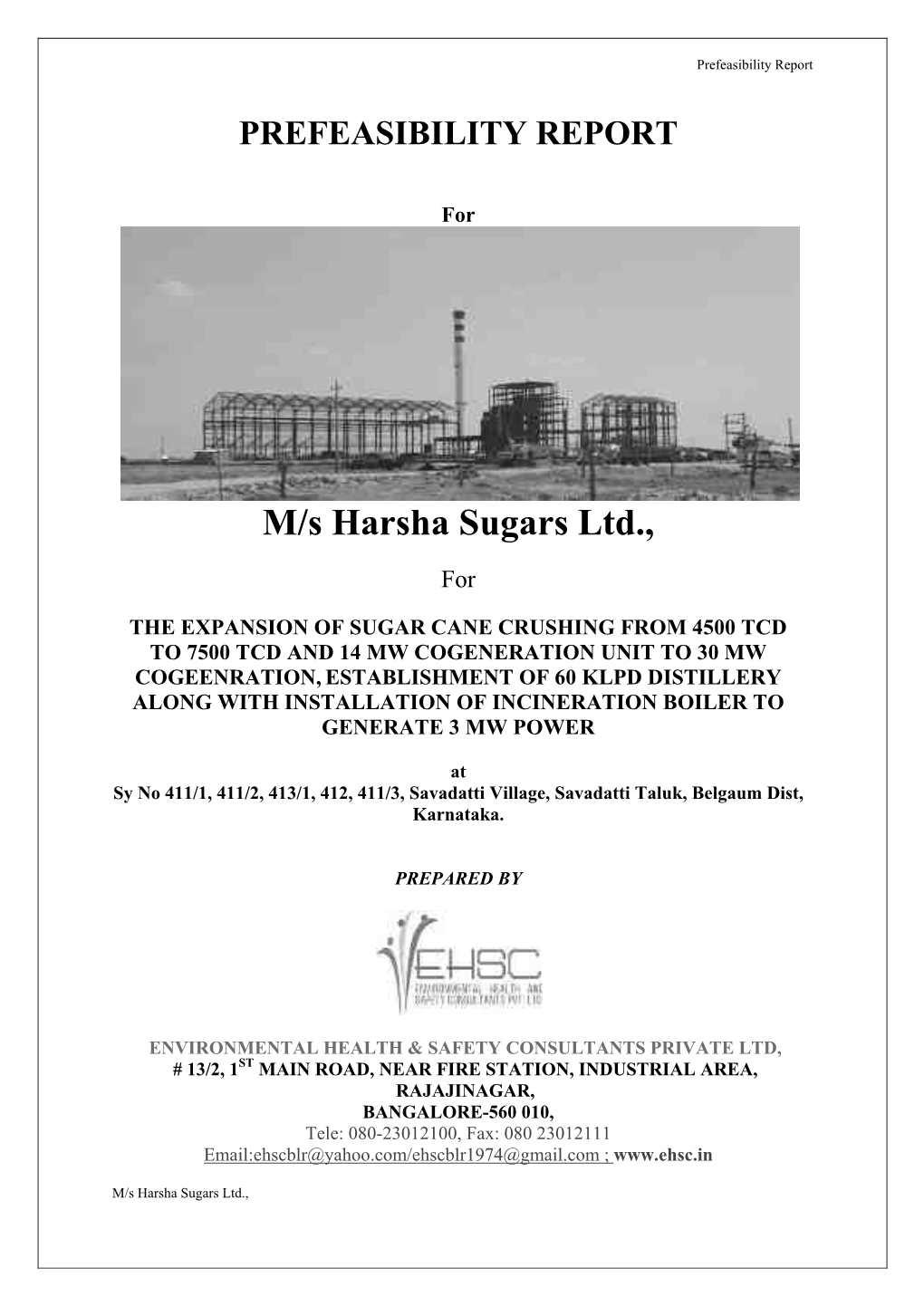 M/S Harsha Sugars Ltd
