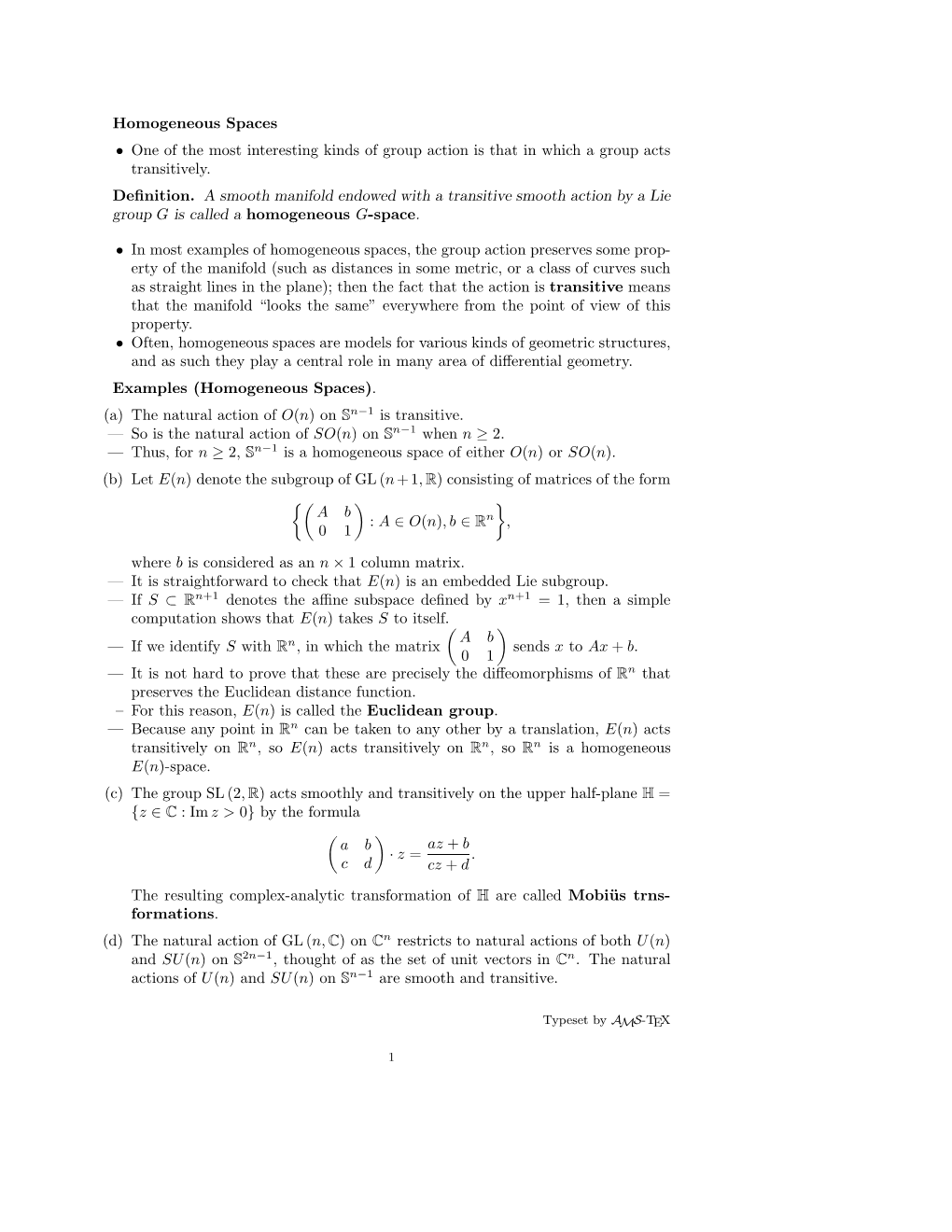 Homogeneous Spaces • One of the Most Interesting Kinds of Group Action Is That in Which a Group Acts Transitively