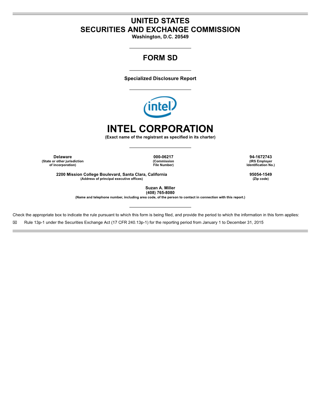 INTEL CORPORATION (Exact Name of the Registrant As Specified in Its Charter)