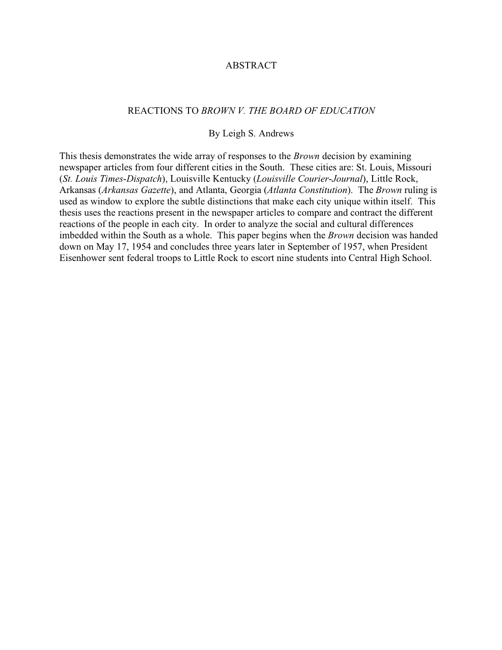 ABSTRACT REACTIONS to BROWN V. the BOARD of EDUCATION By
