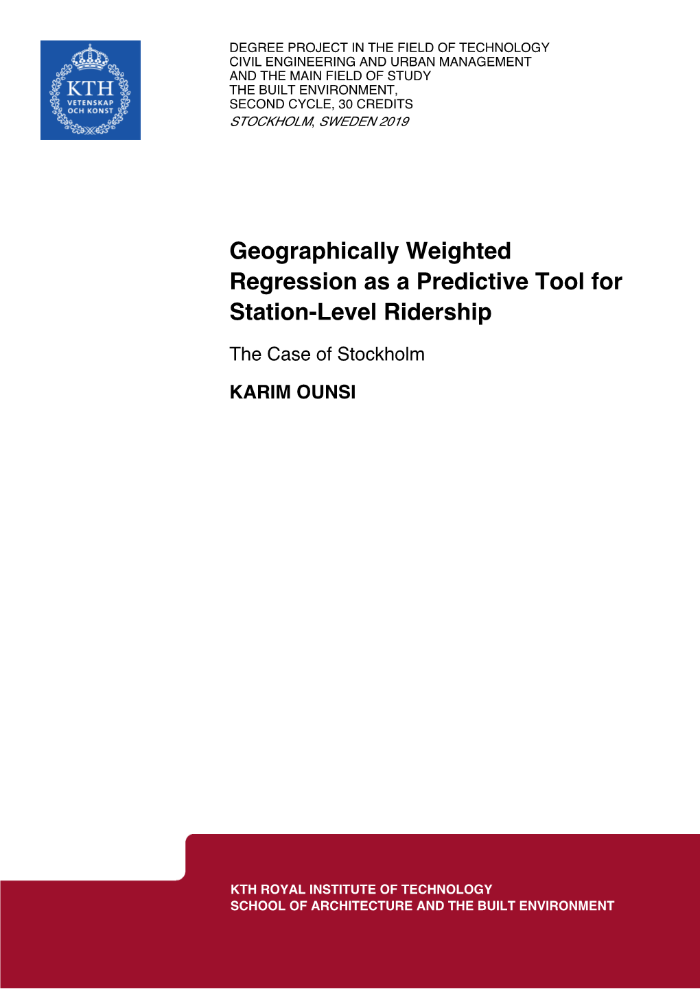 Geographically Weighted Regression As a Predictive Tool for Station-Level Ridership