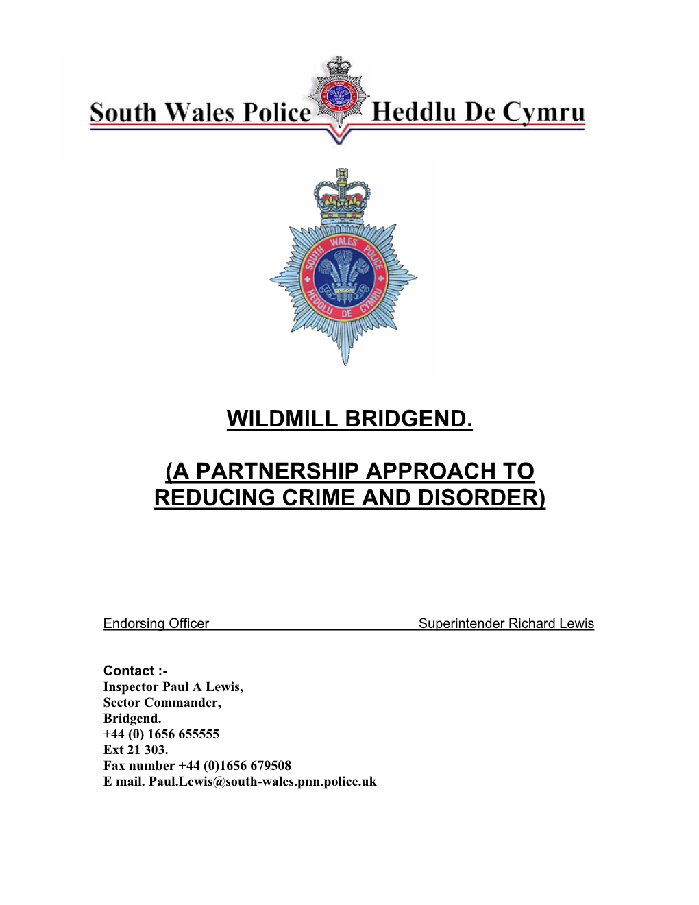 Wildmill Bridgend. (A Partnership Approach to Reducing Crime And