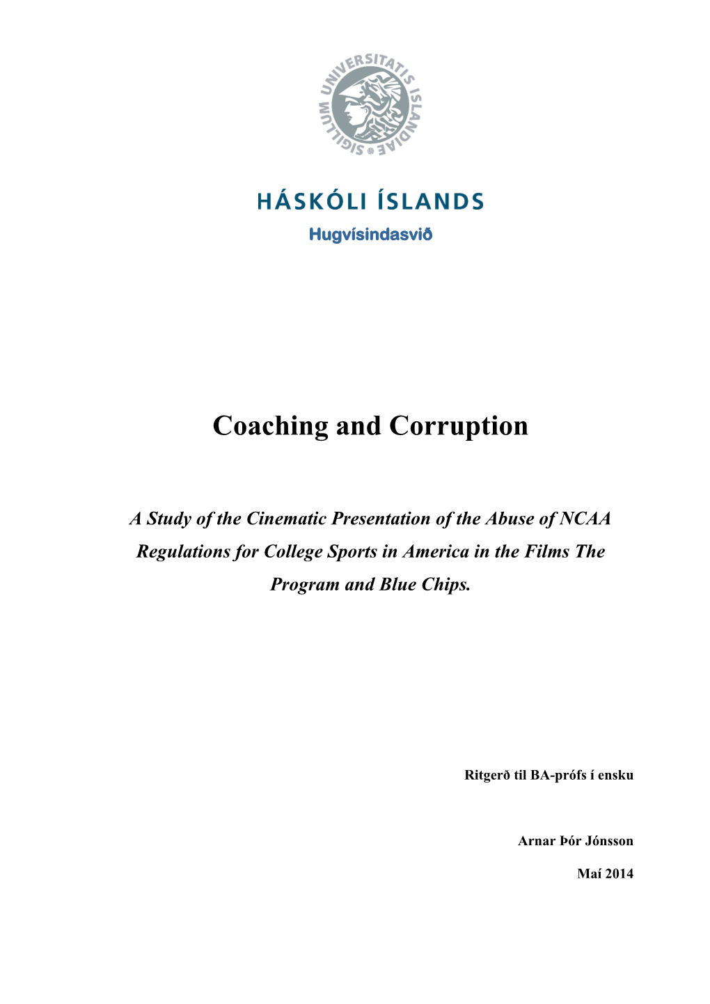 Coaching and Corruption