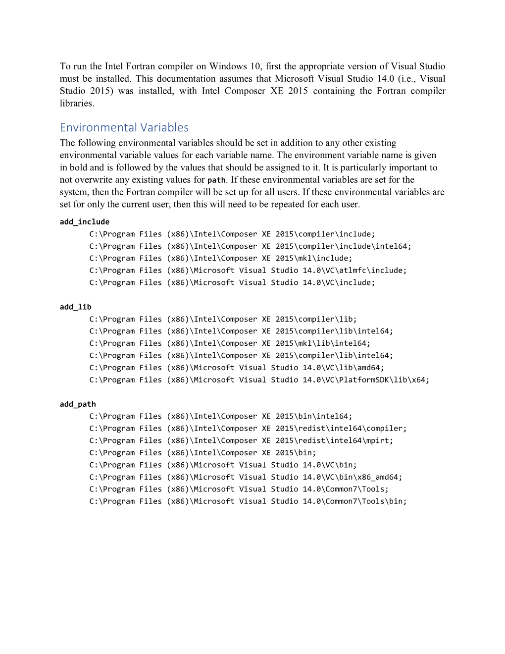 Visual Studio 2015) Was Installed, with Intel Composer XE 2015 Containing the Fortran Compiler Libraries