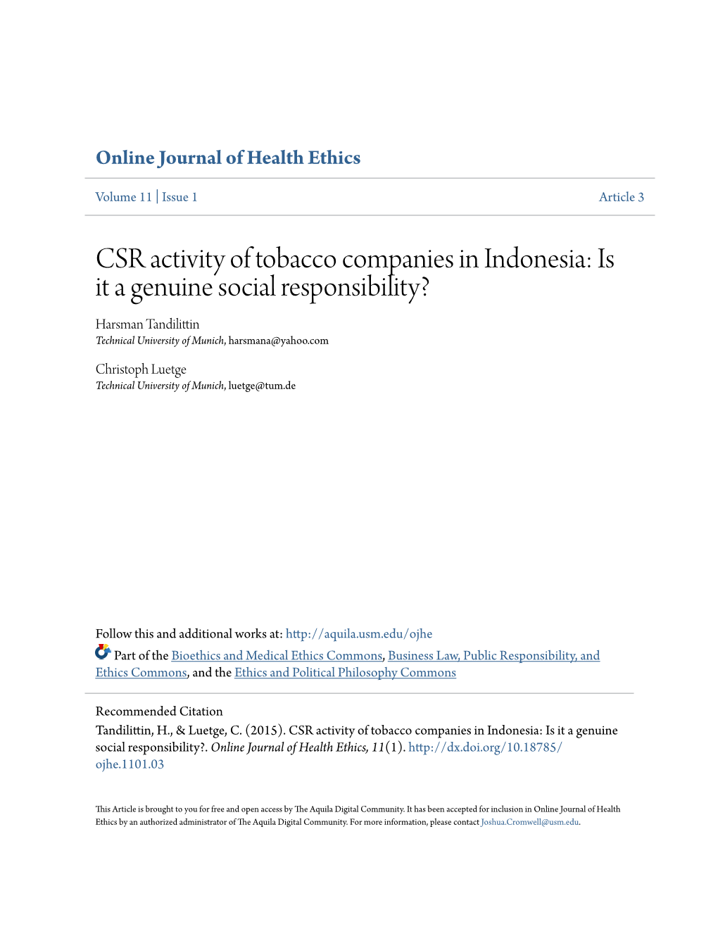 CSR Activity of Tobacco Companies in Indonesia: Is It a Genuine Social Responsibility? Harsman Tandilittin Technical University of Munich, Harsmana@Yahoo.Com