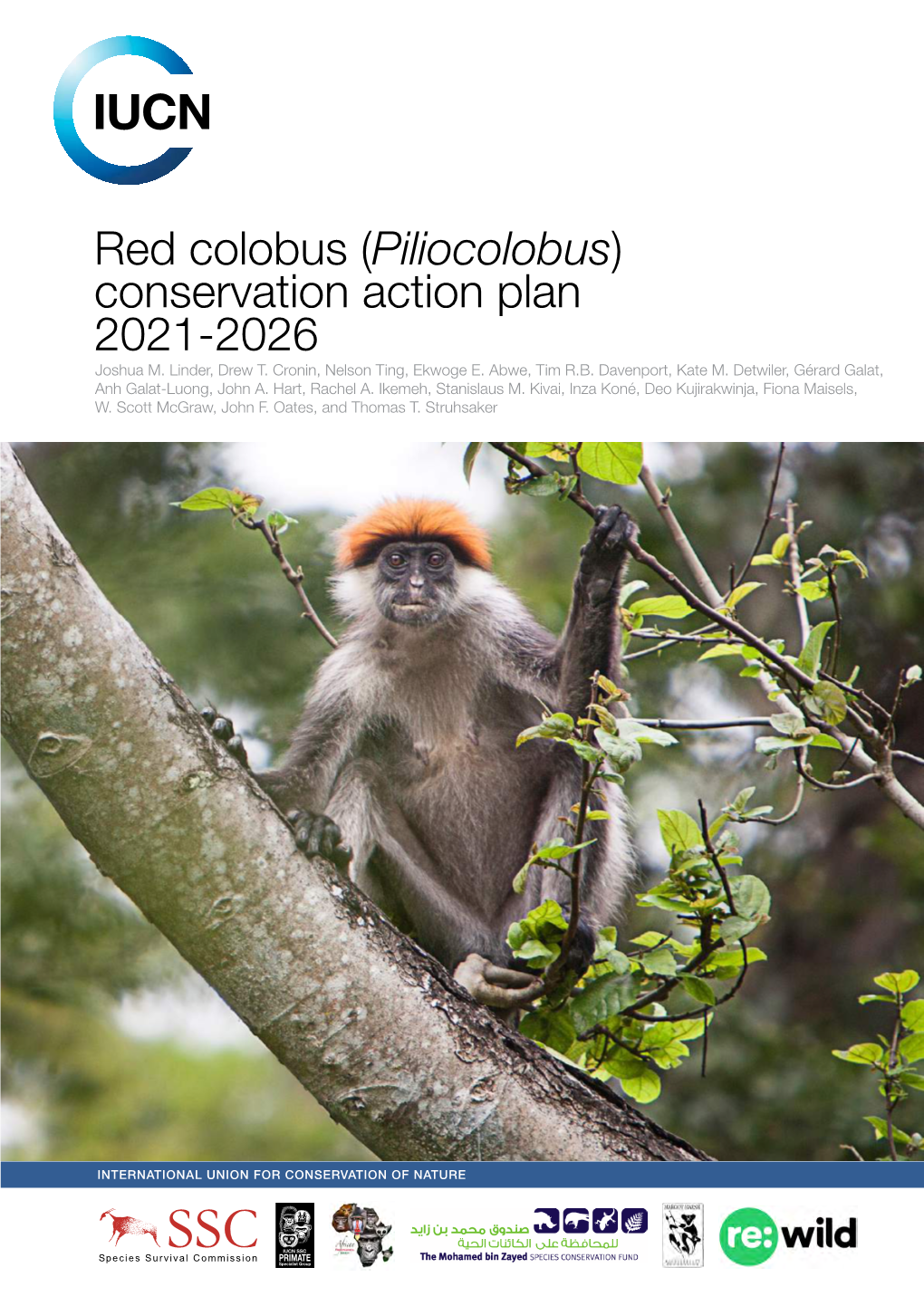 Red Colobus (Piliocolobus) Conservation Action Plan 2021-2026 Joshua M