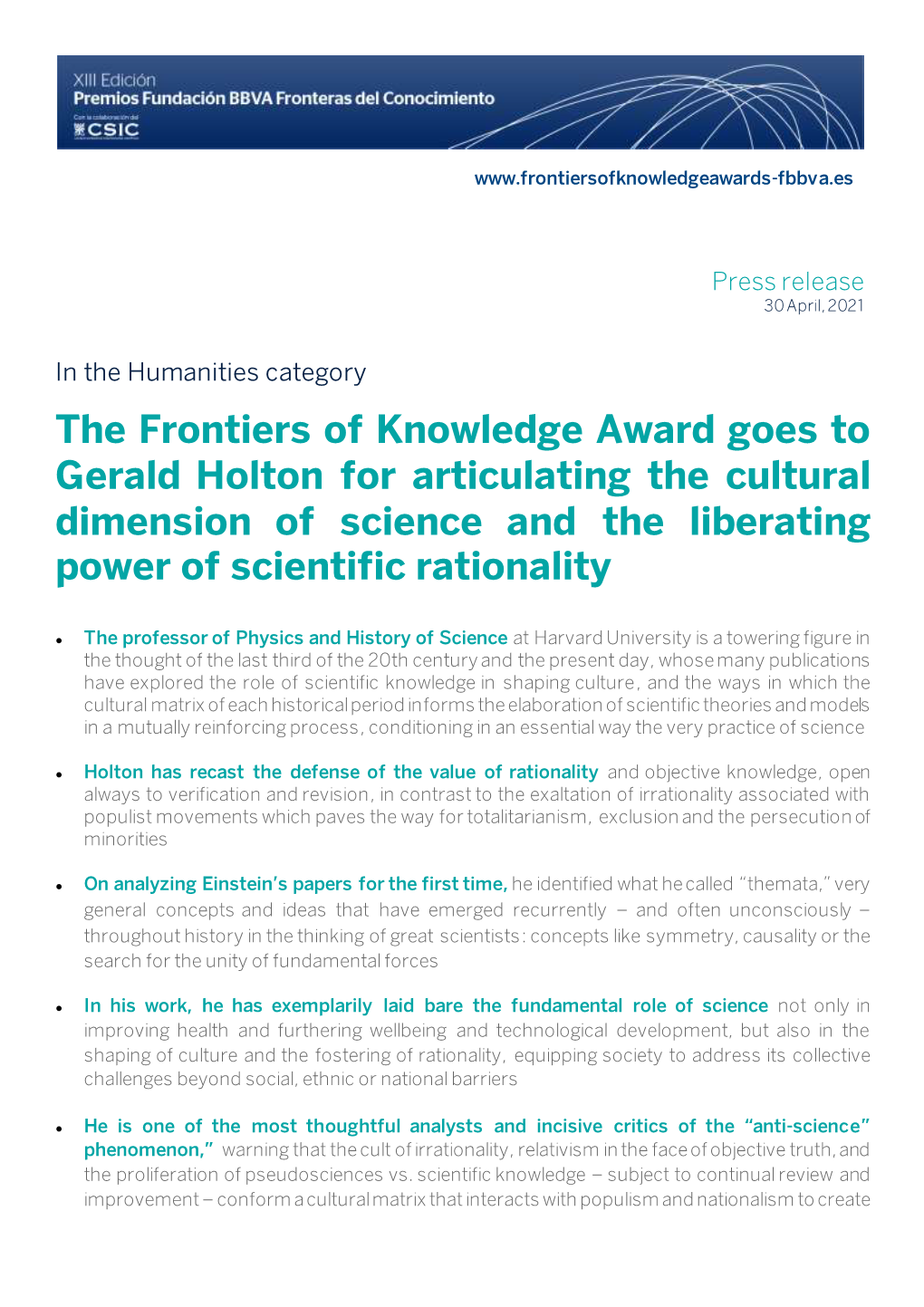 The Frontiers of Knowledge Award Goes to Gerald Holton for Articulating the Cultural Dimension of Science and the Liberating Power of Scientific Rationality