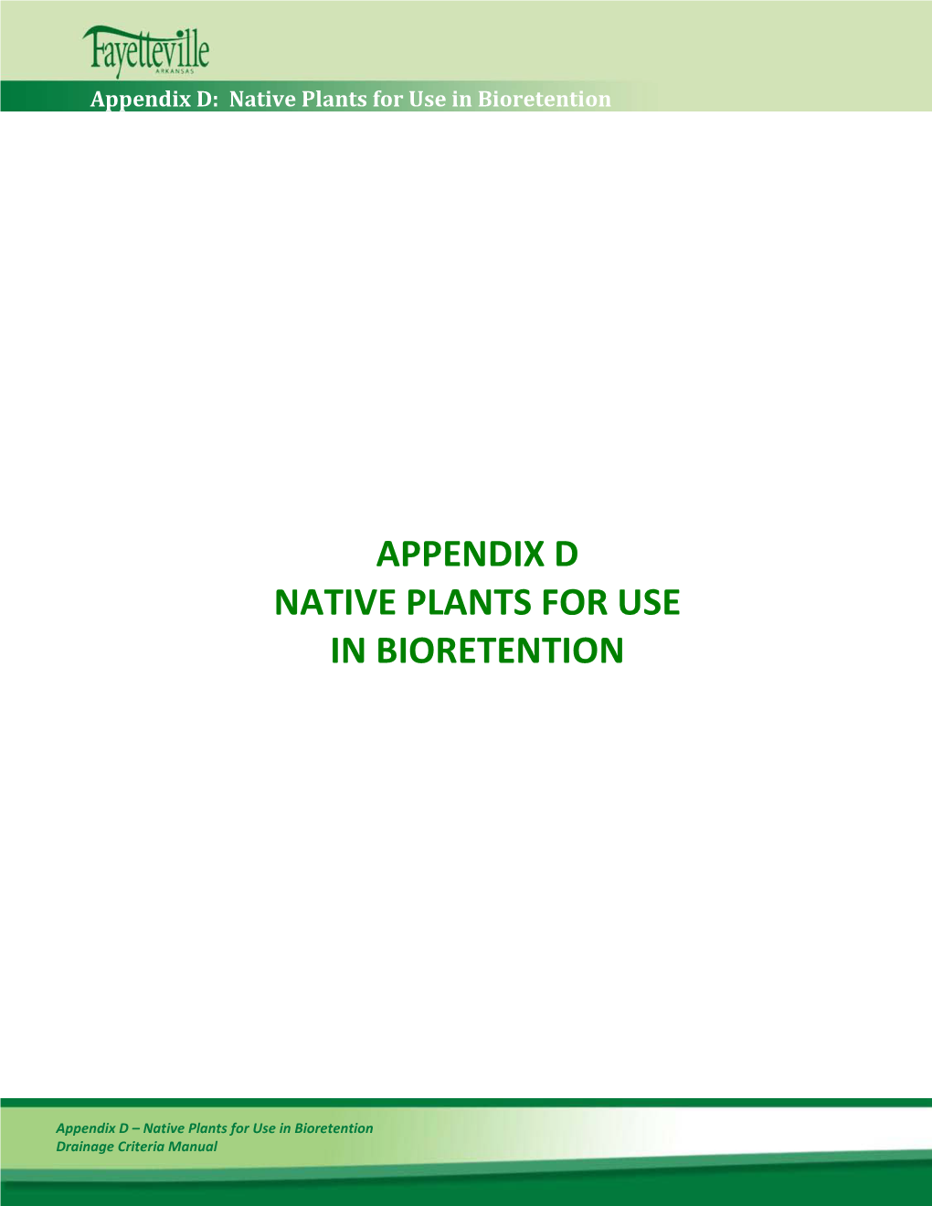Appendix D Native Plants for Use in Bioretention