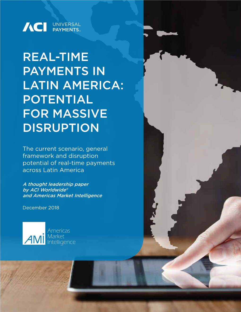 Real-Time Payments in Latin America: Potential for Massive Disruption