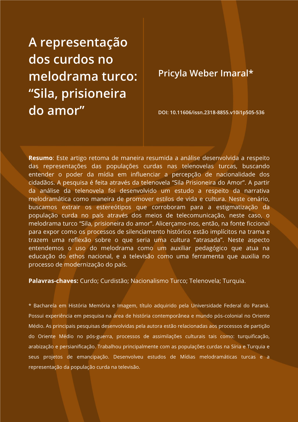 Sila, Prisioneira Do Amor” DOI: 10.11606/Issn.2318-8855.V10i1p505-536