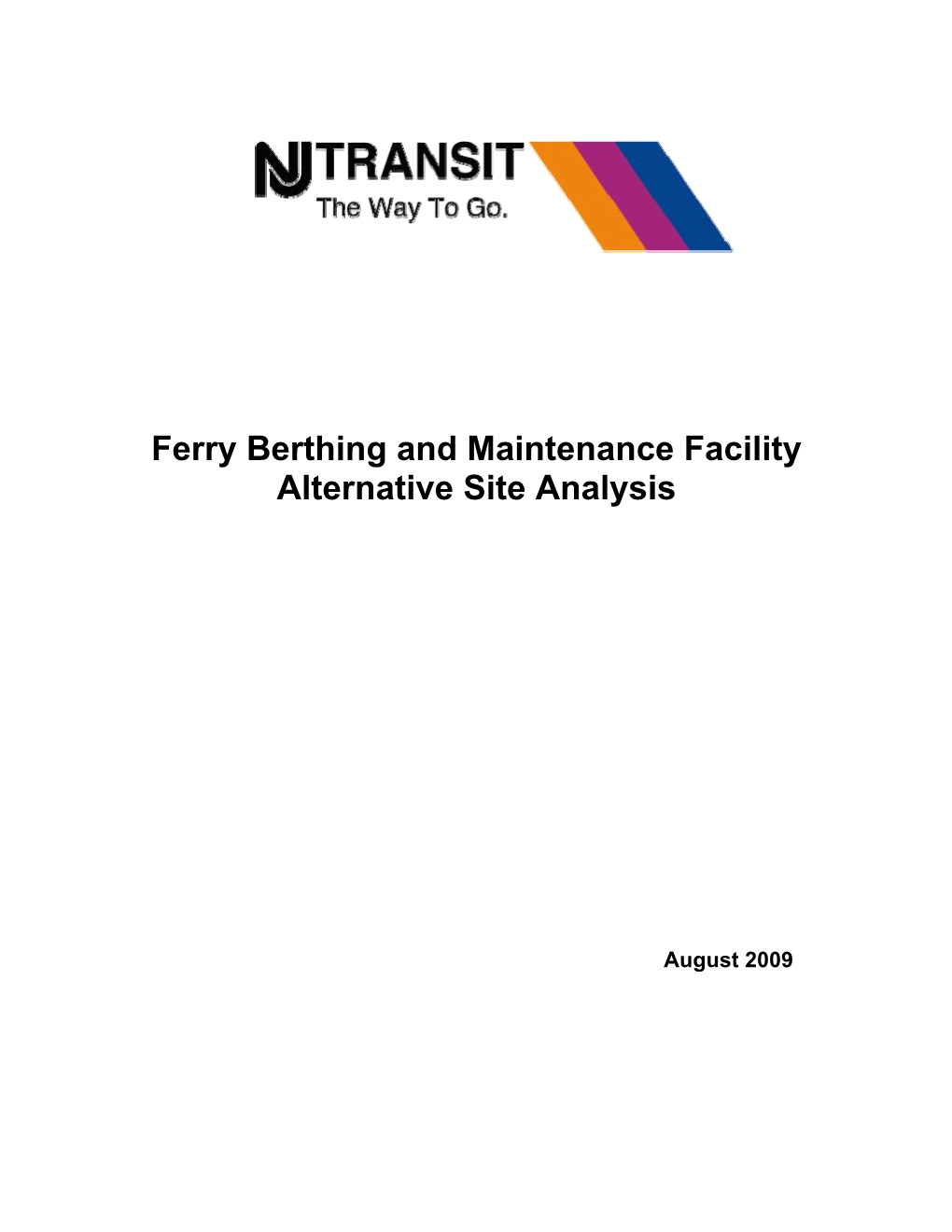 Ferry Berthing and Maintenance Facility Alternative Site Analysis