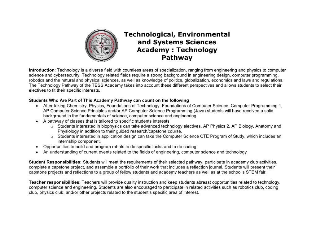 Technological, Environmental and Systems Sciences Academy : Technology Pathway