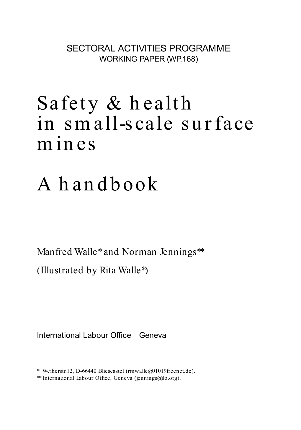 Safety and Health in Small-Scale Surface Mines: a Handbook