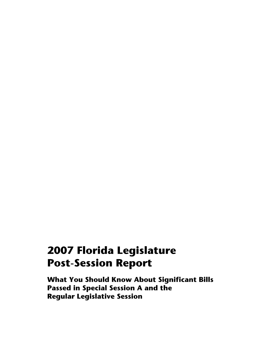 2007 Florida Legislature Post-Session Report