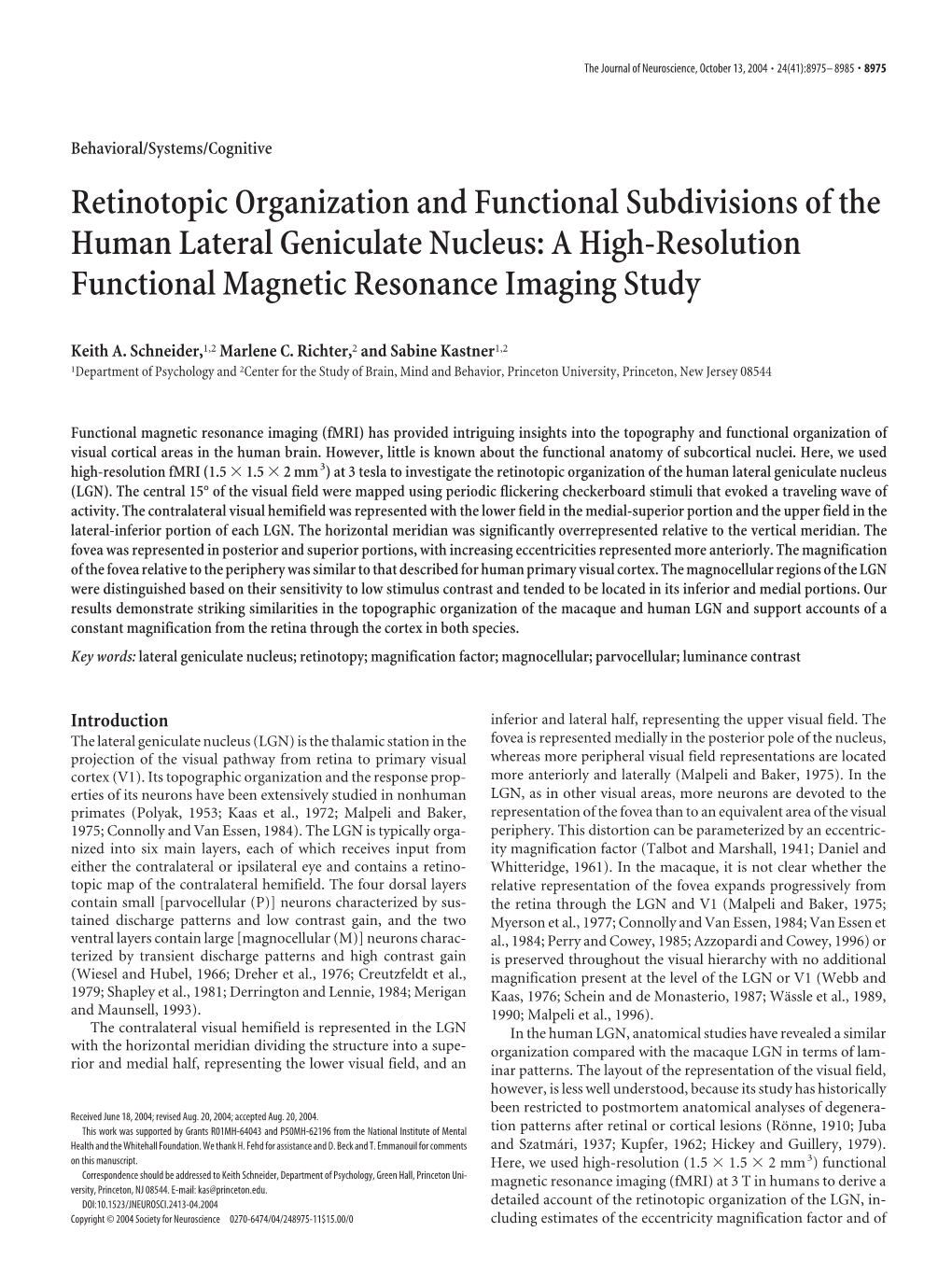 Retinotopic Organization and Functional Subdivisions of the Human Lateral Geniculate Nucleus: a High-Resolution Functional Magnetic Resonance Imaging Study