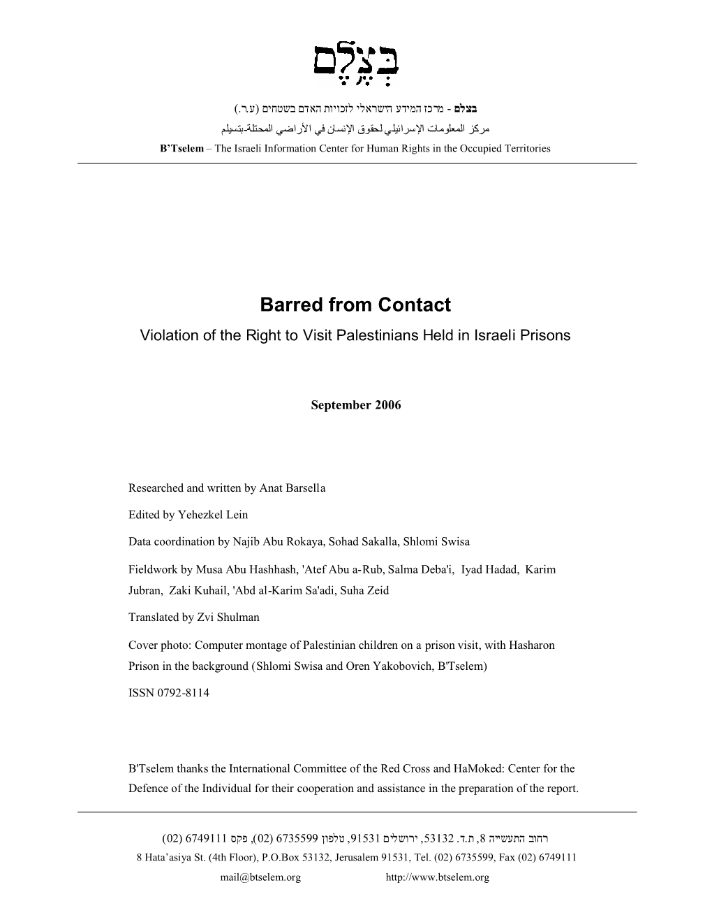 Barred from Contact Violation of the Right to Visit Palestinians Held in Israeli Prisons