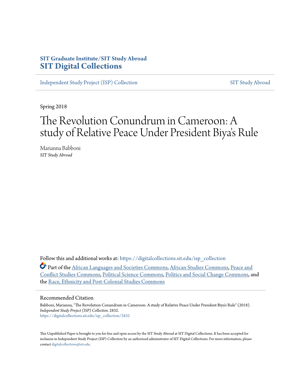 The Revolution Conundrum in Cameroon: a Study of Relative Peace Under President Biya's Rule Marianna Babboni SIT Study Abroad