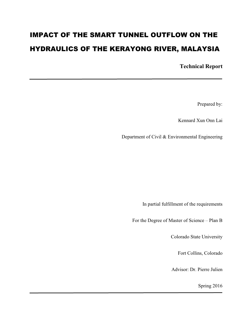 Impact of the Smart Tunnel Outflow on the Hydraulics of the Kerayong River