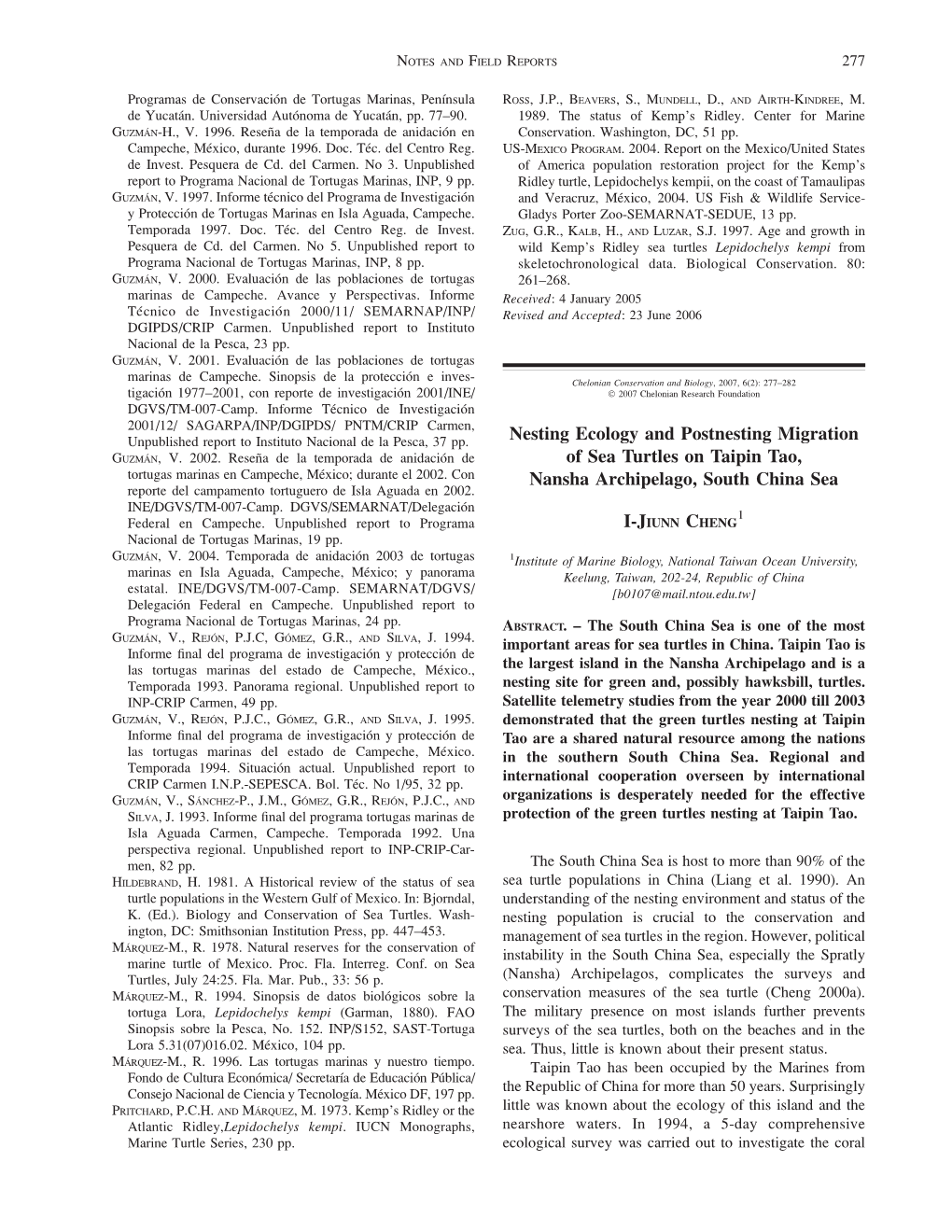 Nesting Ecology and Postnesting Migration of Sea Turtles on Taipin