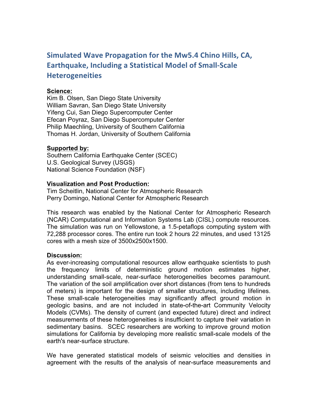 Simulated Wave Propagation for the Mw5.4 Chino Hills, CA, Earthquake, Including a Statistical Model of Small-Scale Heterogeneities