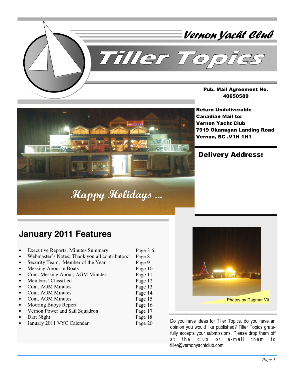 VYC Calendar Page 20 Do You Have Ideas for Tiller Topics, Do You Have an Opinion You Would Like Published? Tiller Topics Grate- Fully Accepts Your Submissions