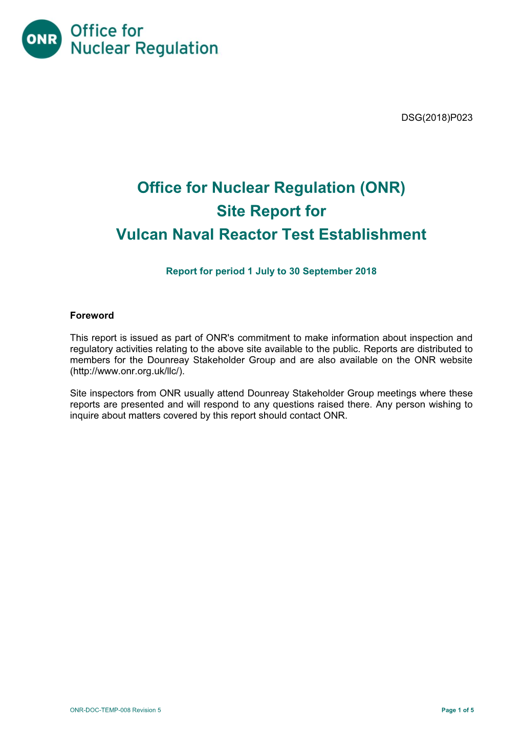 Office for Nuclear Regulation (ONR) Site Report for Vulcan Naval Reactor Test Establishment
