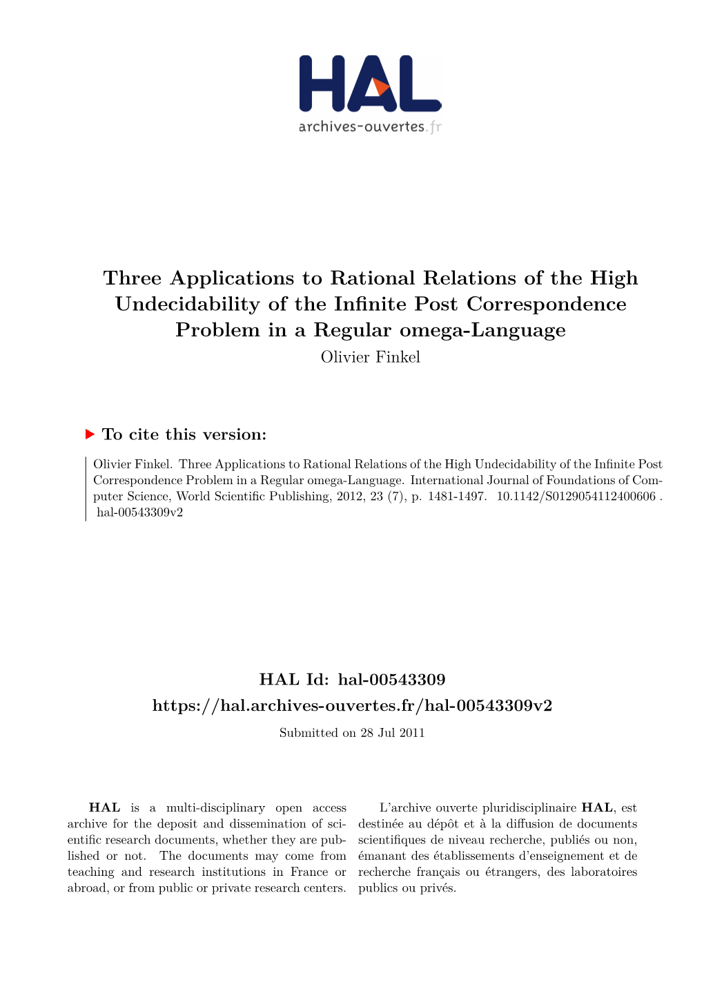 Three Applications to Rational Relations of the High Undecidability of the Infinite Post Correspondence Problem in a Regular Omega-Language Olivier Finkel