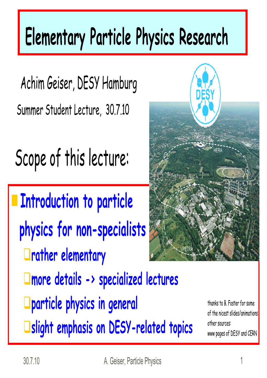 Elementary Particle Physics Research Scope of This Lecture