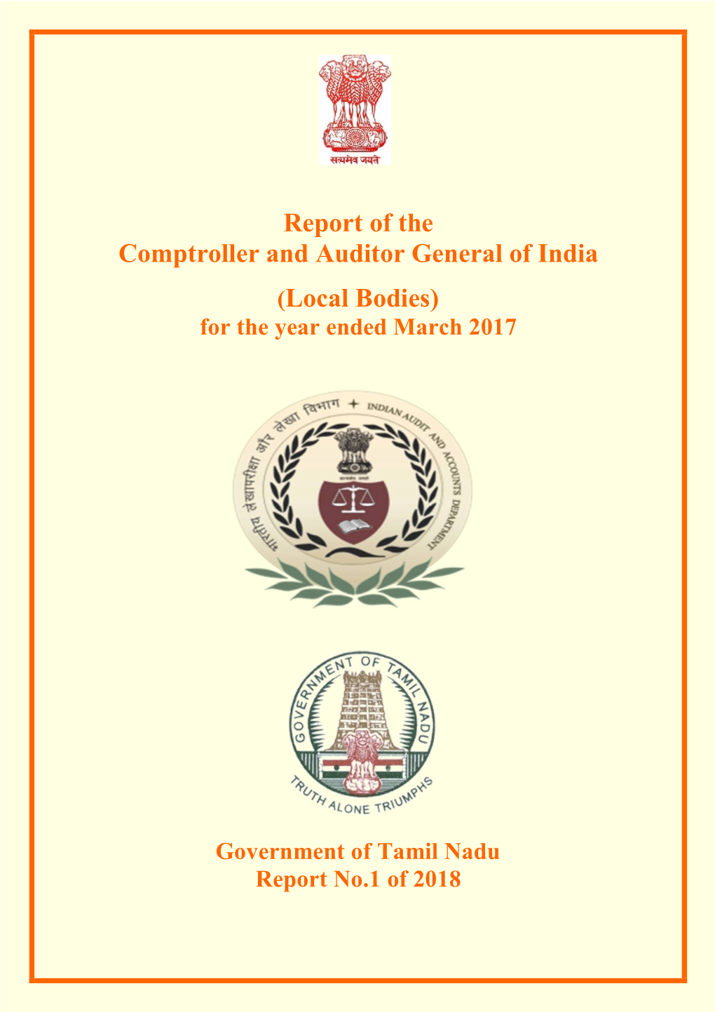 Report of the Comptroller and Auditor General of India (Local Bodies) for the Year Ended March 2017