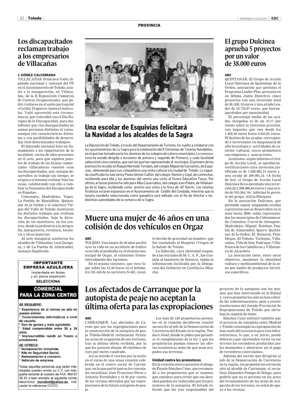 Los Afectados De Carranque Por La Autopista De Peaje No Aceptan La Última Oferta Para Las Expropiaciones Muere Una Mujer De 46